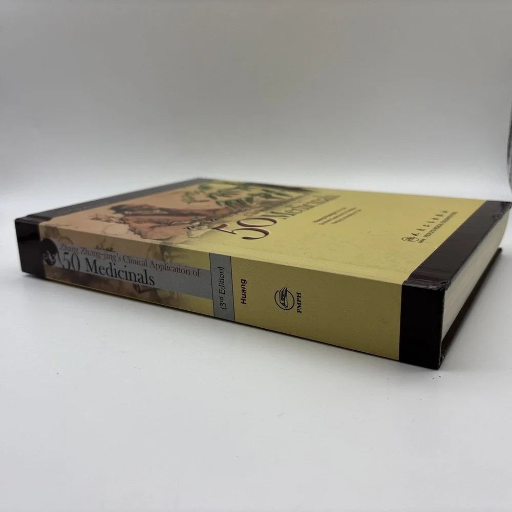 Zhang Zhong-jing's Clinical Application of 50 Medicinals-Huang,Huang 3rd.Edition